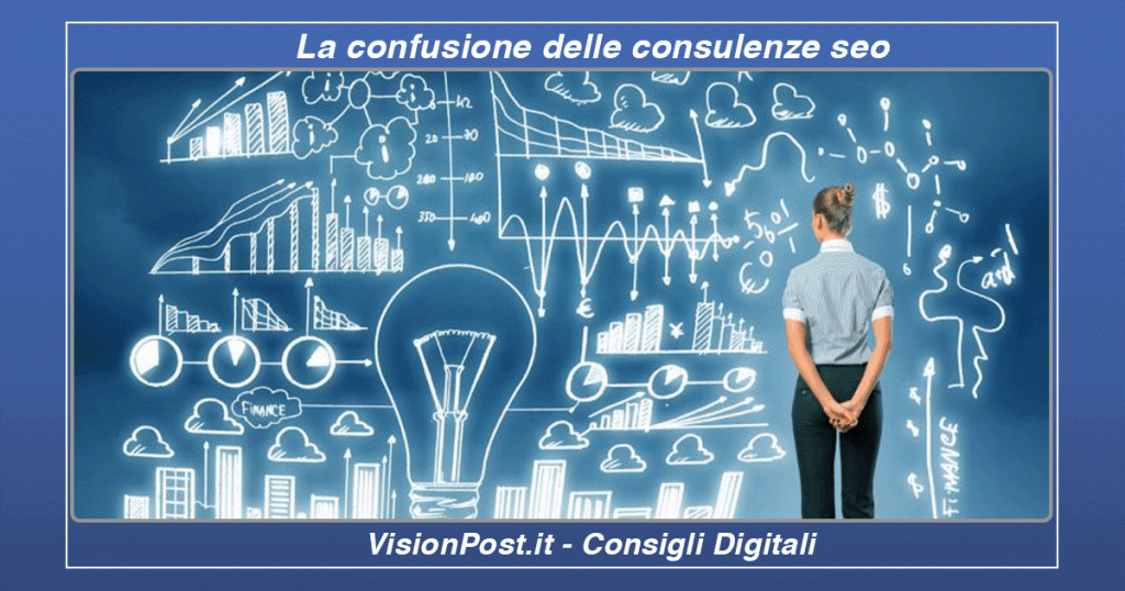 La confusione delle consulenze seo