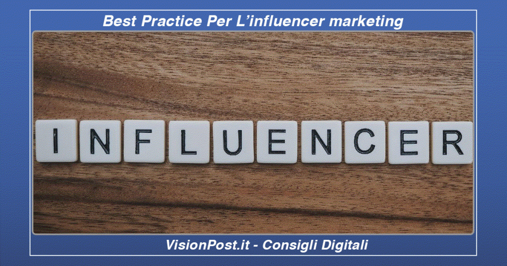 Best Practice Per L’influencer marketing