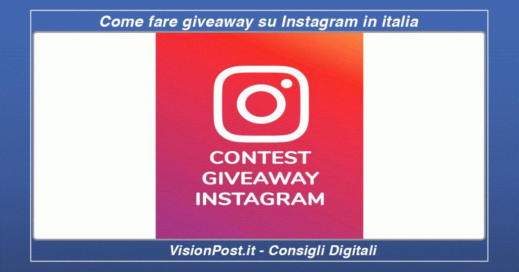 Come fare giveaway su Instagram in italia