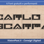 6 Font gratuiti e performanti