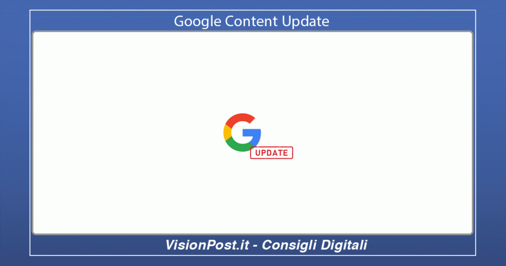 Google Content Update attento ai tuoi contenuti