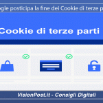 Google posticipa la fine dei Cookie di terze parti