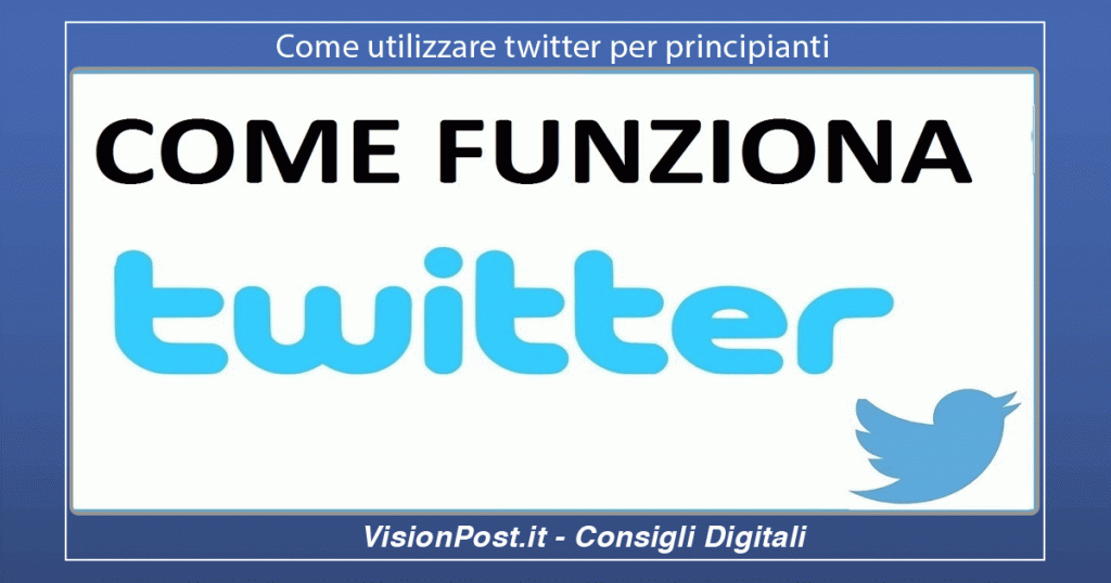Come utilizzare twitter per principianti