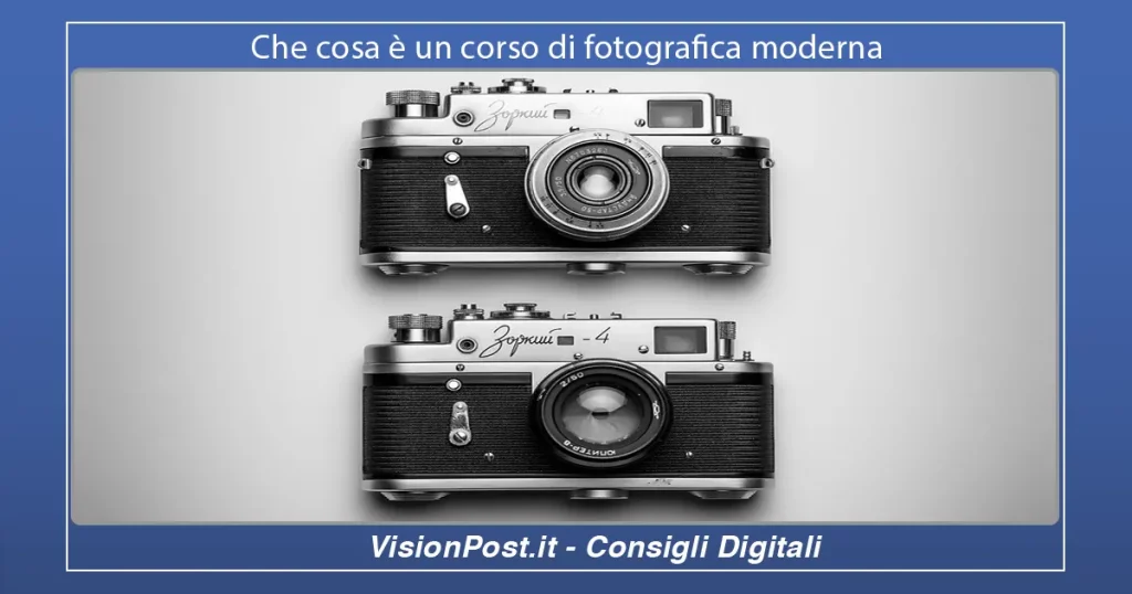 Che cosa è un corso di fotografica moderna