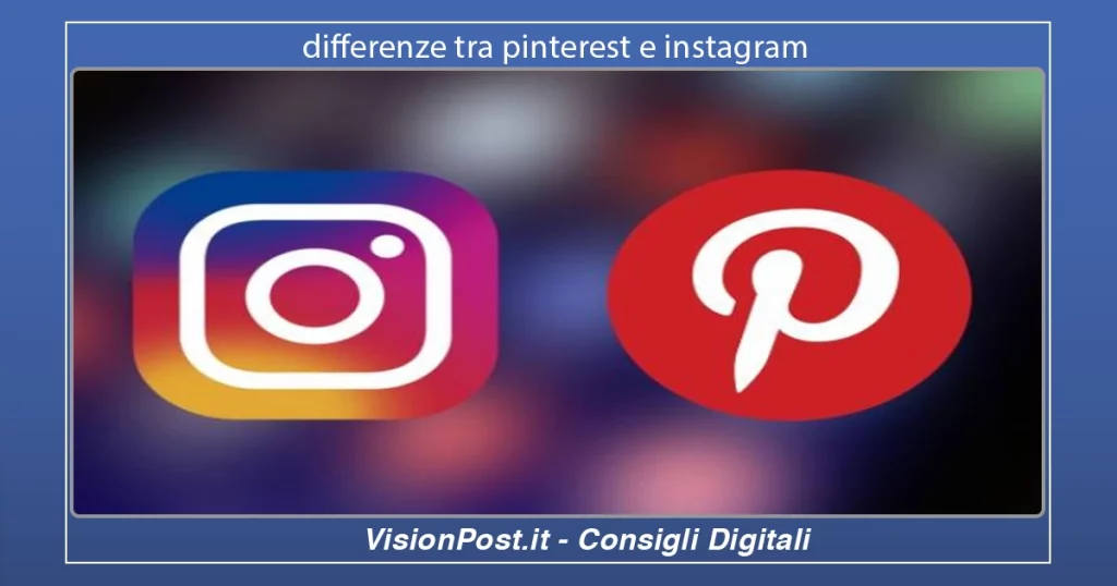 differenze tra pinterest e instagram