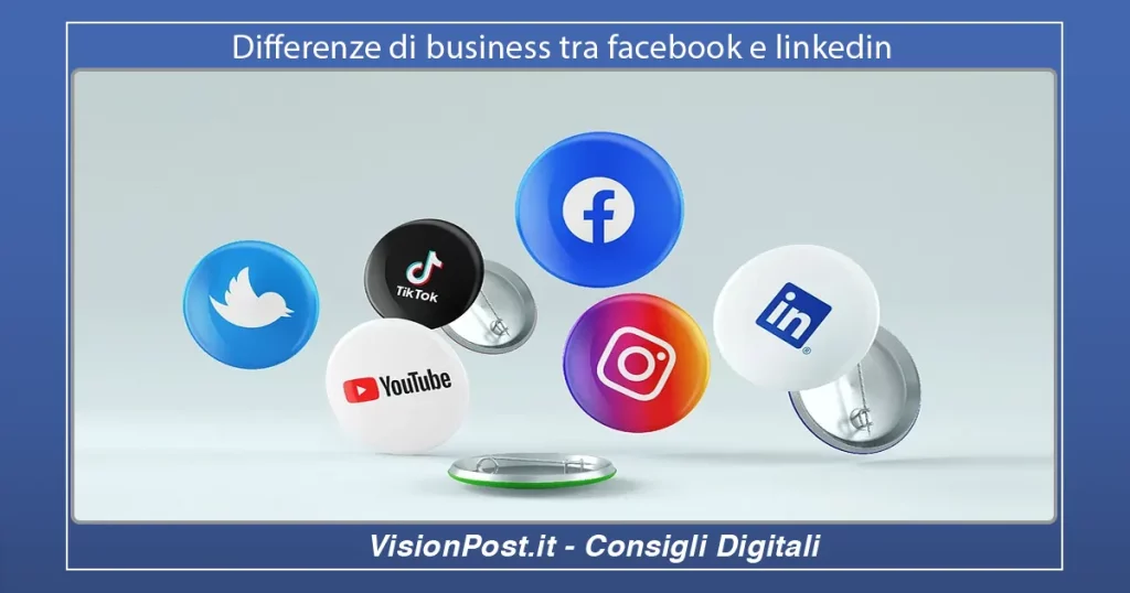 Differenze di business tra facebook e linkedin