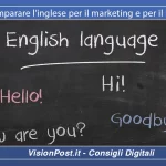 Perché imparare l’inglese per il marketing e per il business