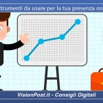 Gli strumenti da usare per la tua presenza online