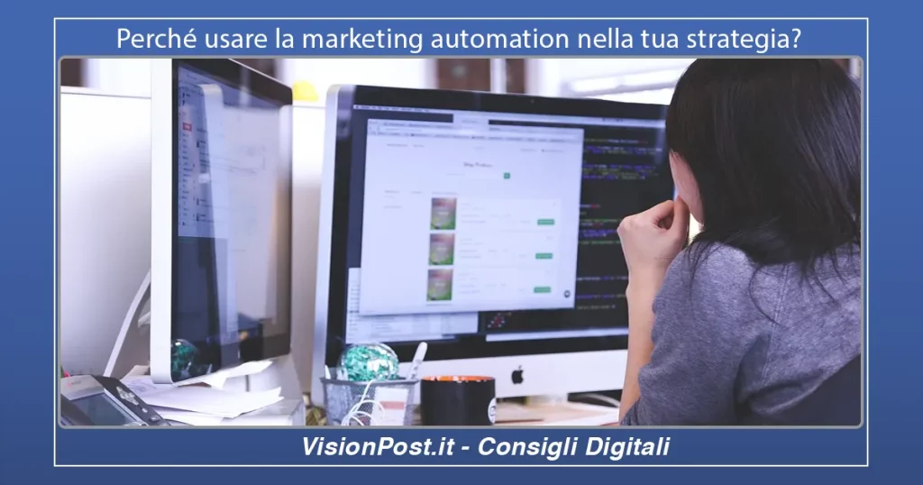 Perché usare la marketing automation nella tua strategia