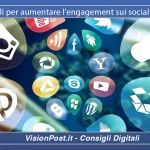 Consigli per aumentare engagement sui social media