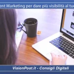Fare Content Marketing per dare più visibilità al tuo negozio