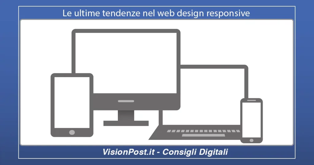 Le ultime tendenze nel web design responsive