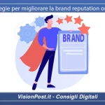Strategie per migliorare la brand reputation online