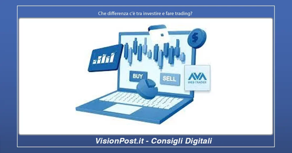 Che differenza tra investire e fare trading