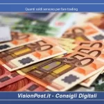 Quanti soldi servono per fare trading