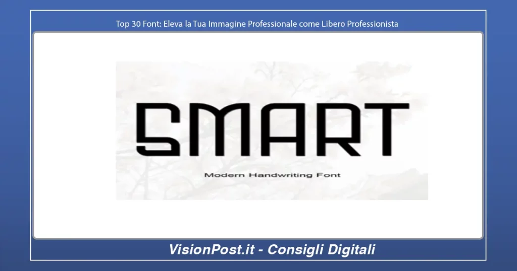 Top 30 Font Eleva la Tua Immagine Professionale come Libero Professionista